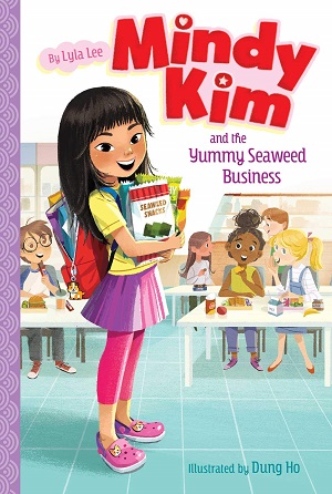 Cover for "Mindy Kim and the Yummy Seaweed Business"