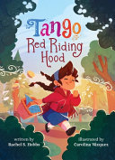 Image for "Tango Red Riding Hood"