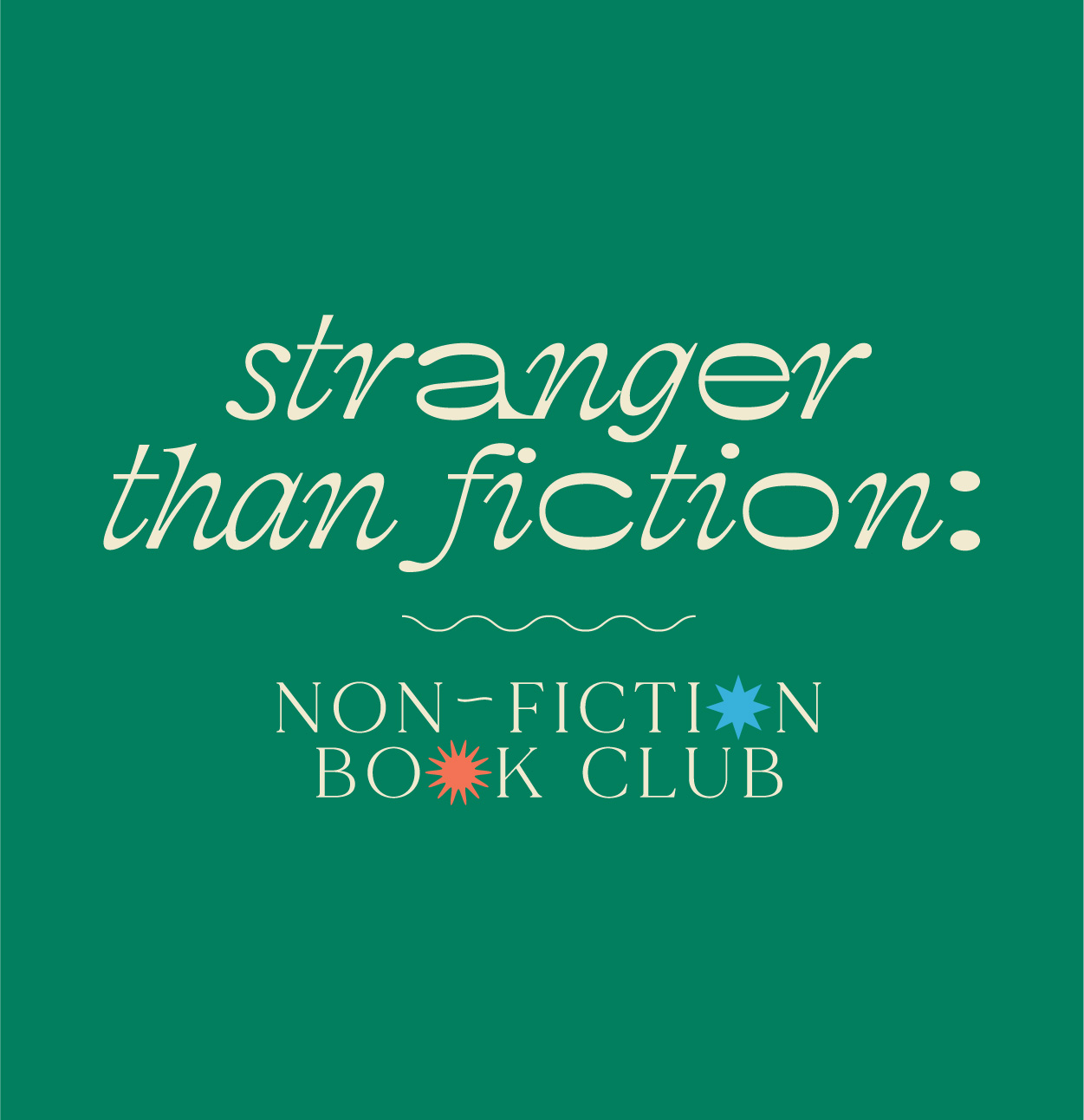 Stranger than Fiction: Non-Fiction Book Club