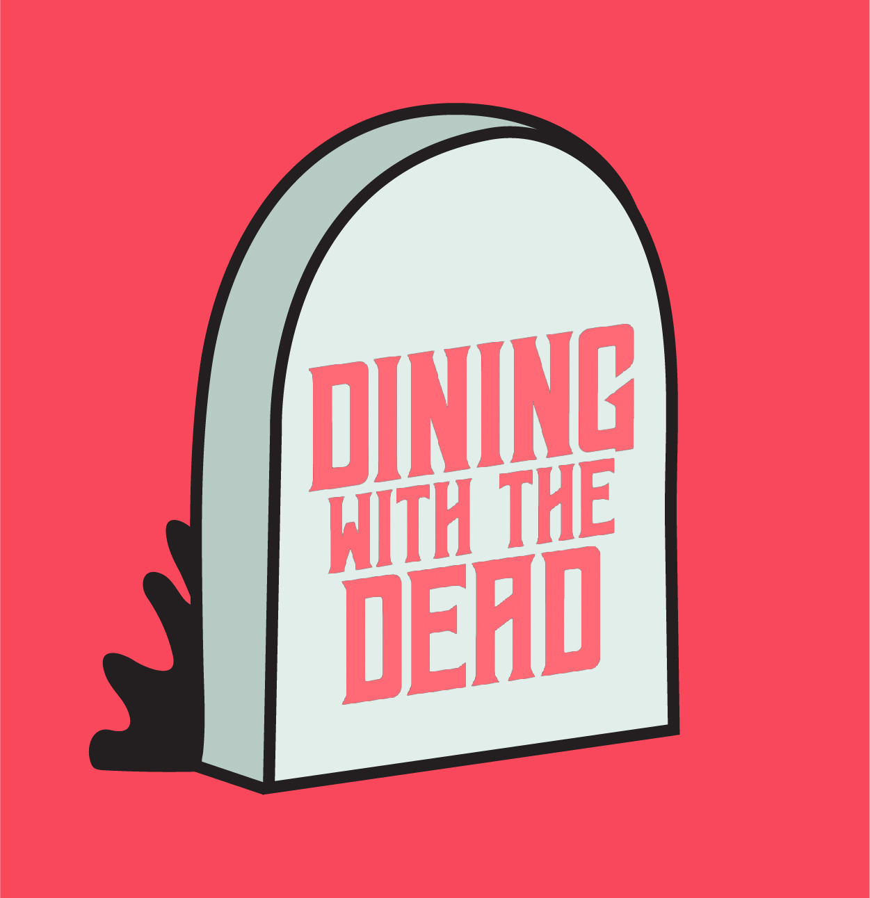 Dining with the Dead