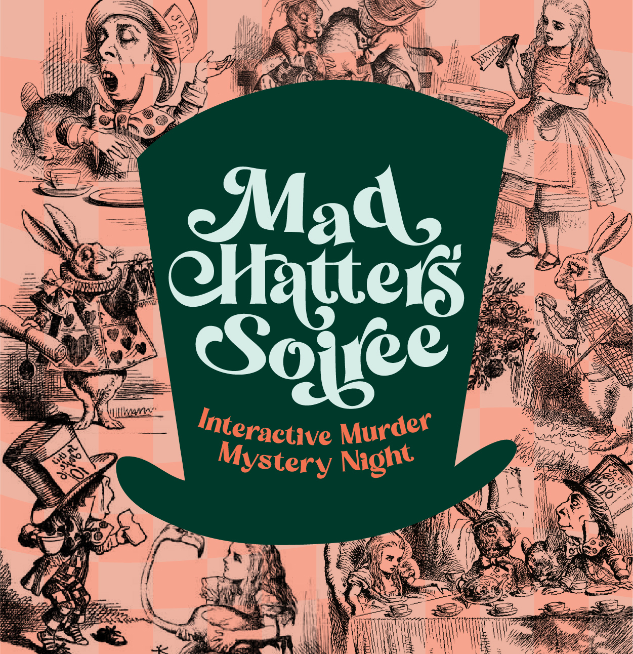 Mad Hatter's Soiree Interactive Murder Mystery Night