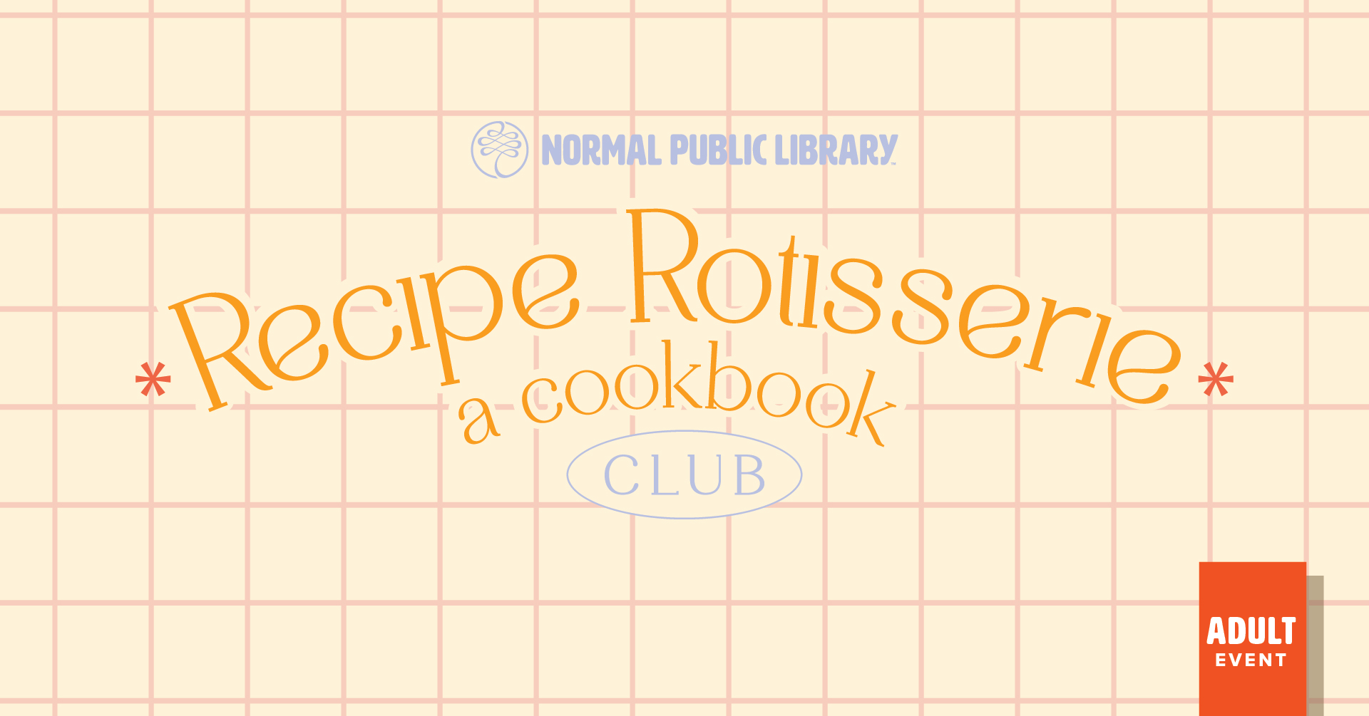 Image for Recipe Rotisserie: A Cookbook Club.