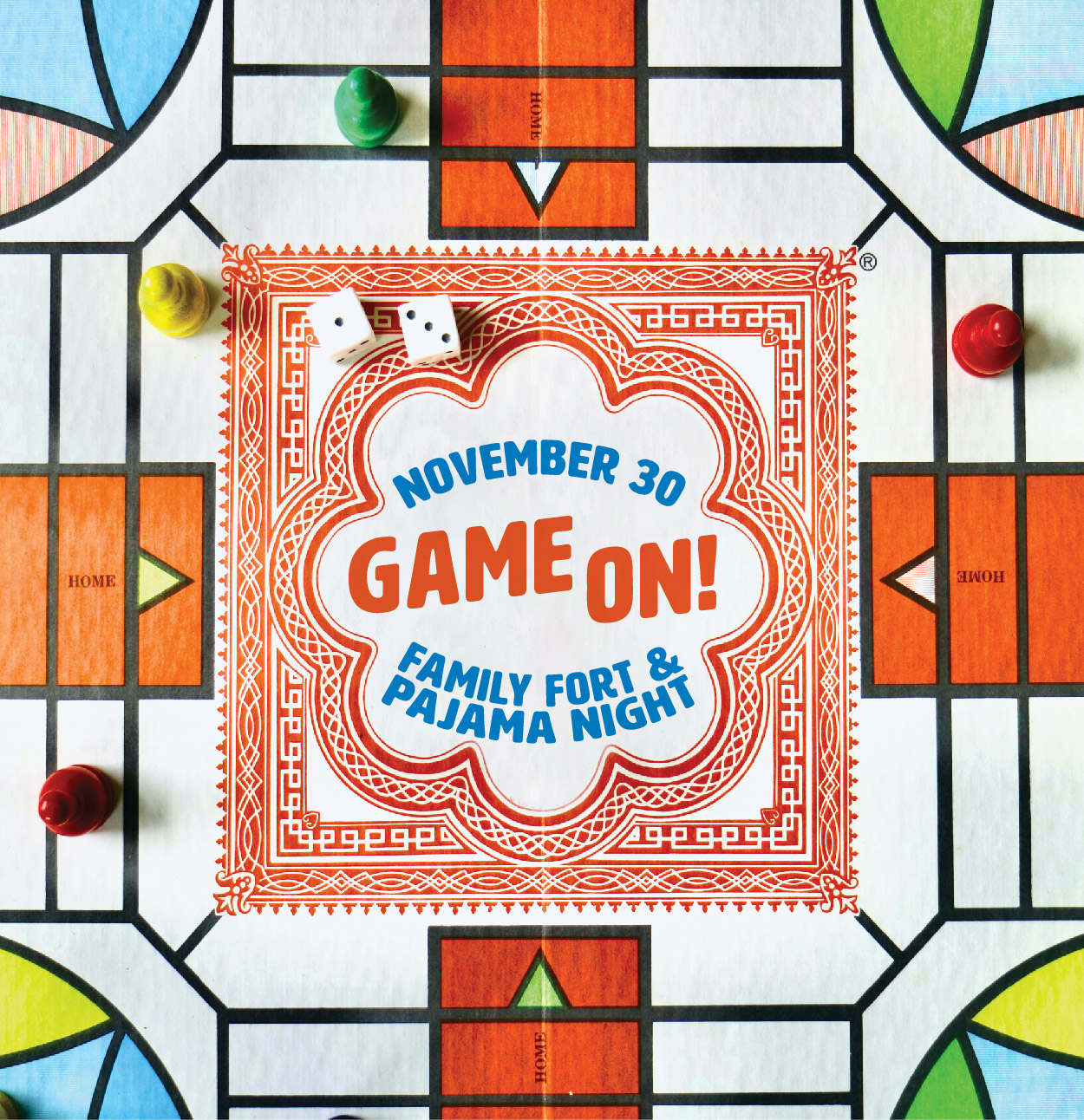 November 30 Game On! Family Fort and Pajama Night