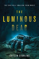 Image for "The Luminous Dead"