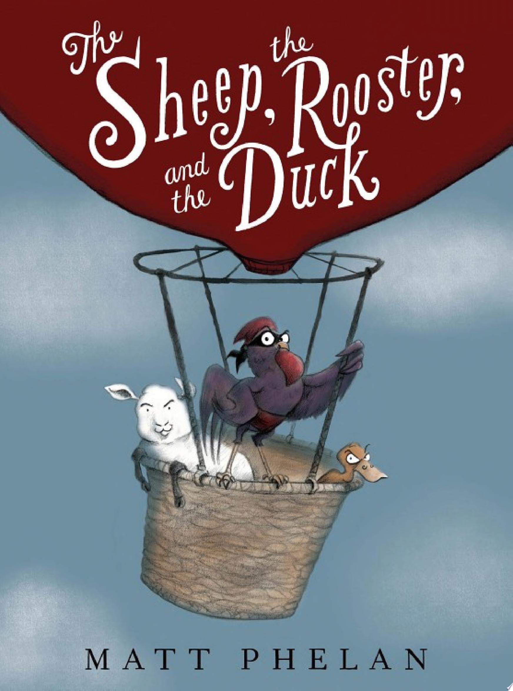 Image for "The Sheep, the Rooster, and the Duck"