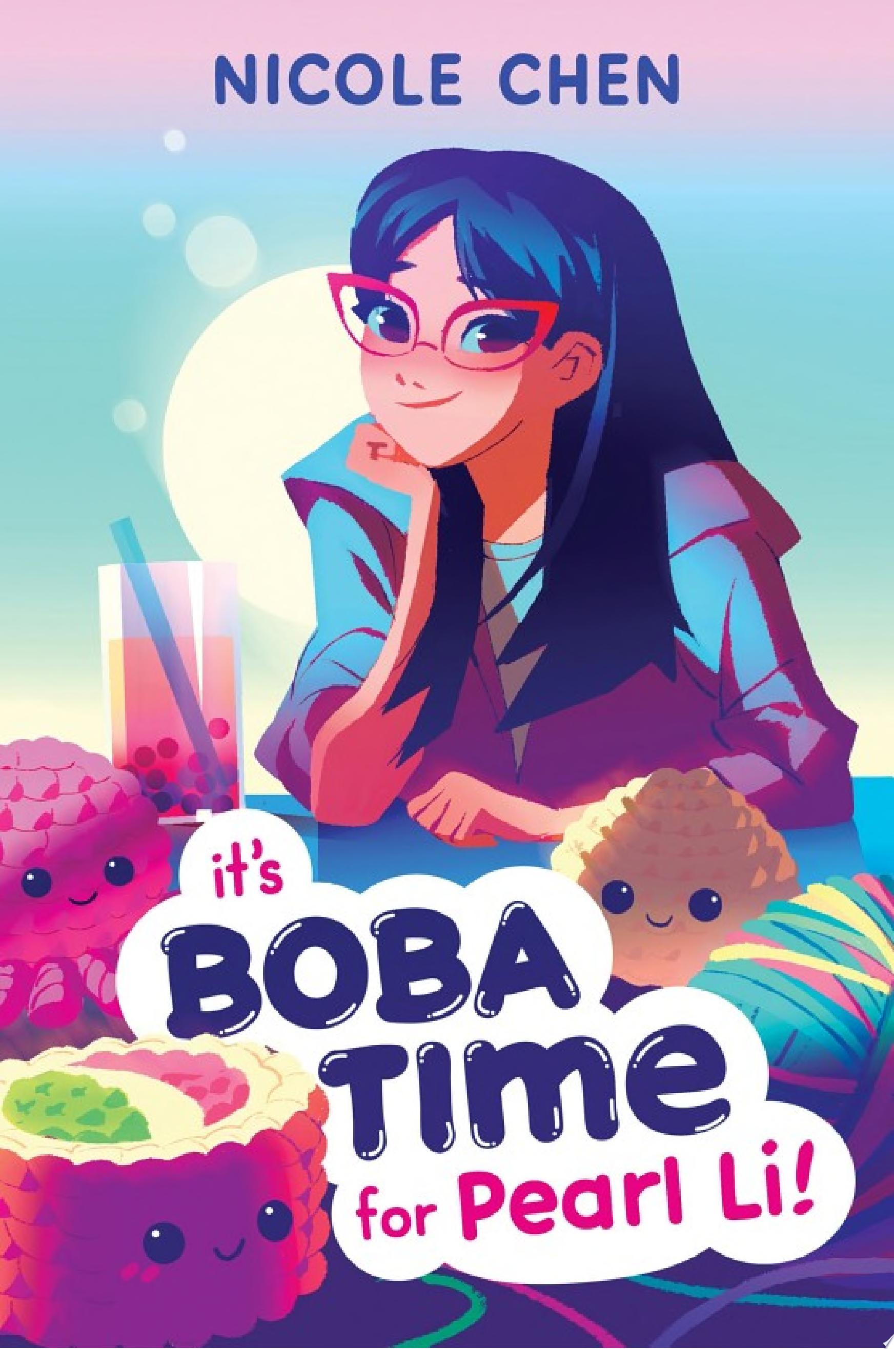 Image for "It&#039;s Boba Time for Pearl Li!"