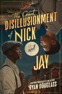 Image for "The Great Disillusionment of Nick and Jay"