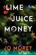 Image for "Lime Juice Money"