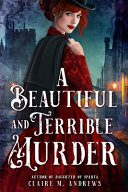 Image for "A Beautiful and Terrible Murder"