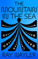 Image for "The Mountain in the Sea"