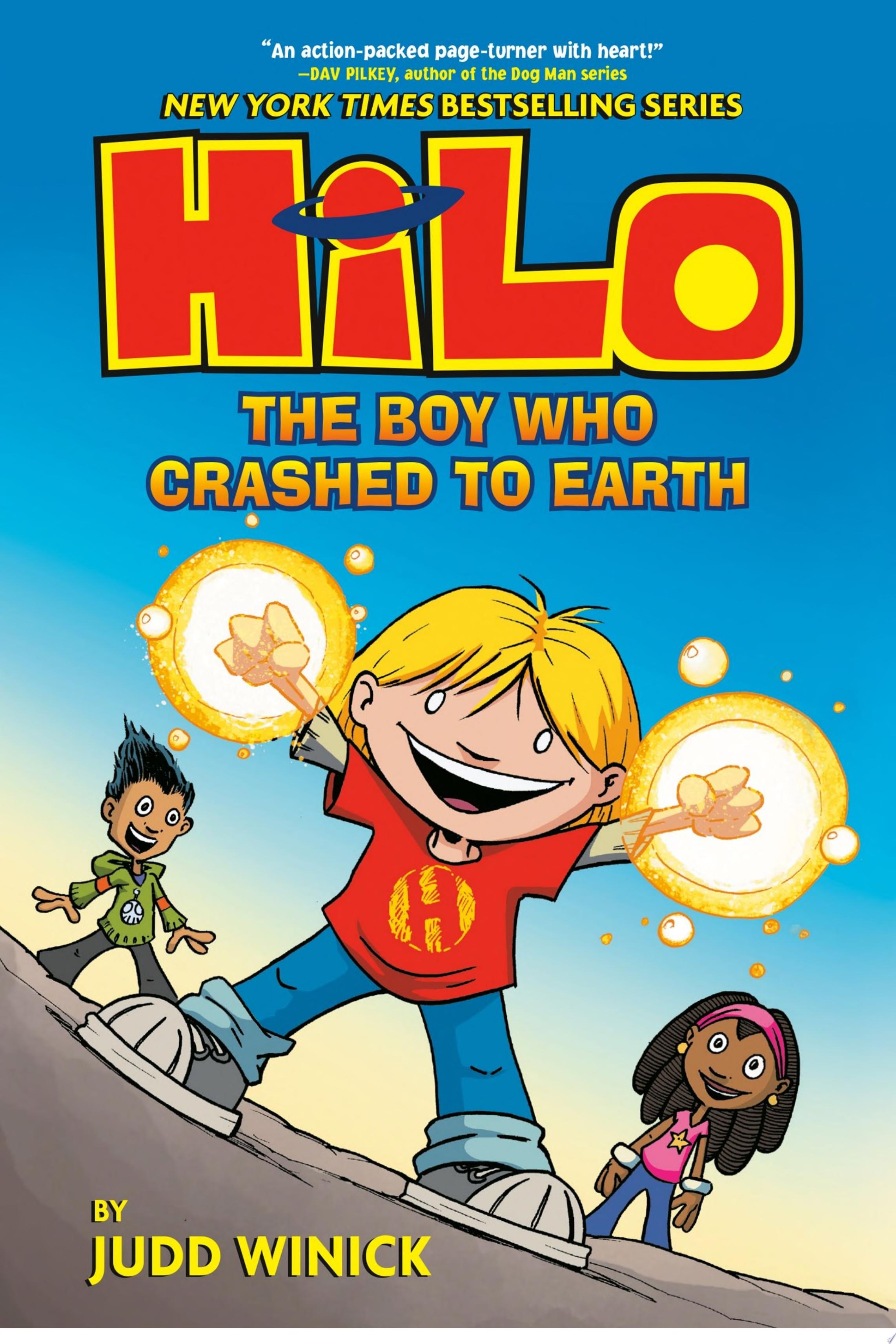 Image for "Hilo Book 1: The Boy Who Crashed to Earth"