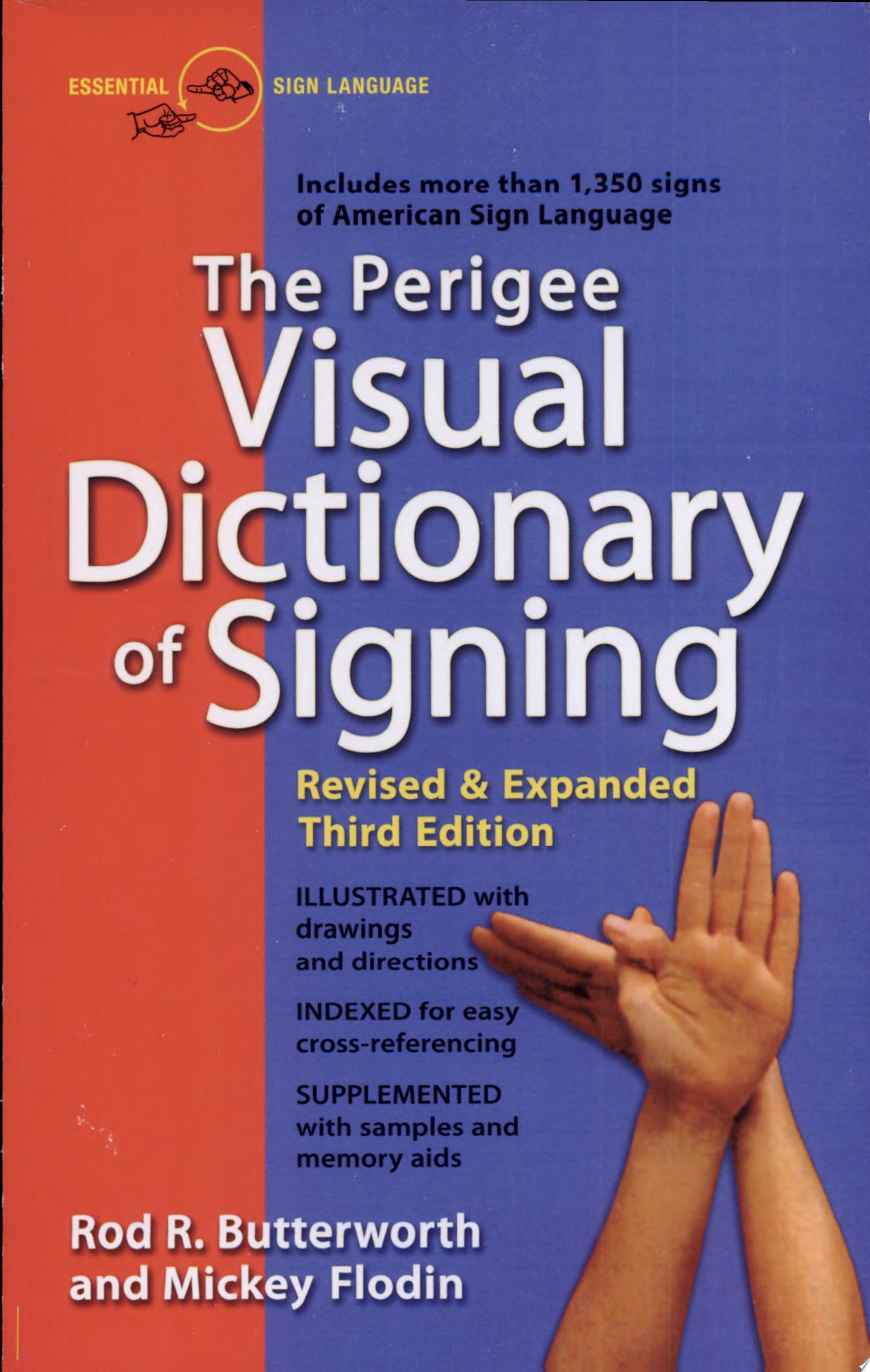 Image for "The Perigee Visual Dictionary of Signing"