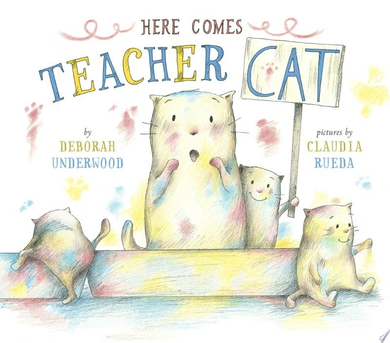 Image for "Here Comes Teacher Cat"