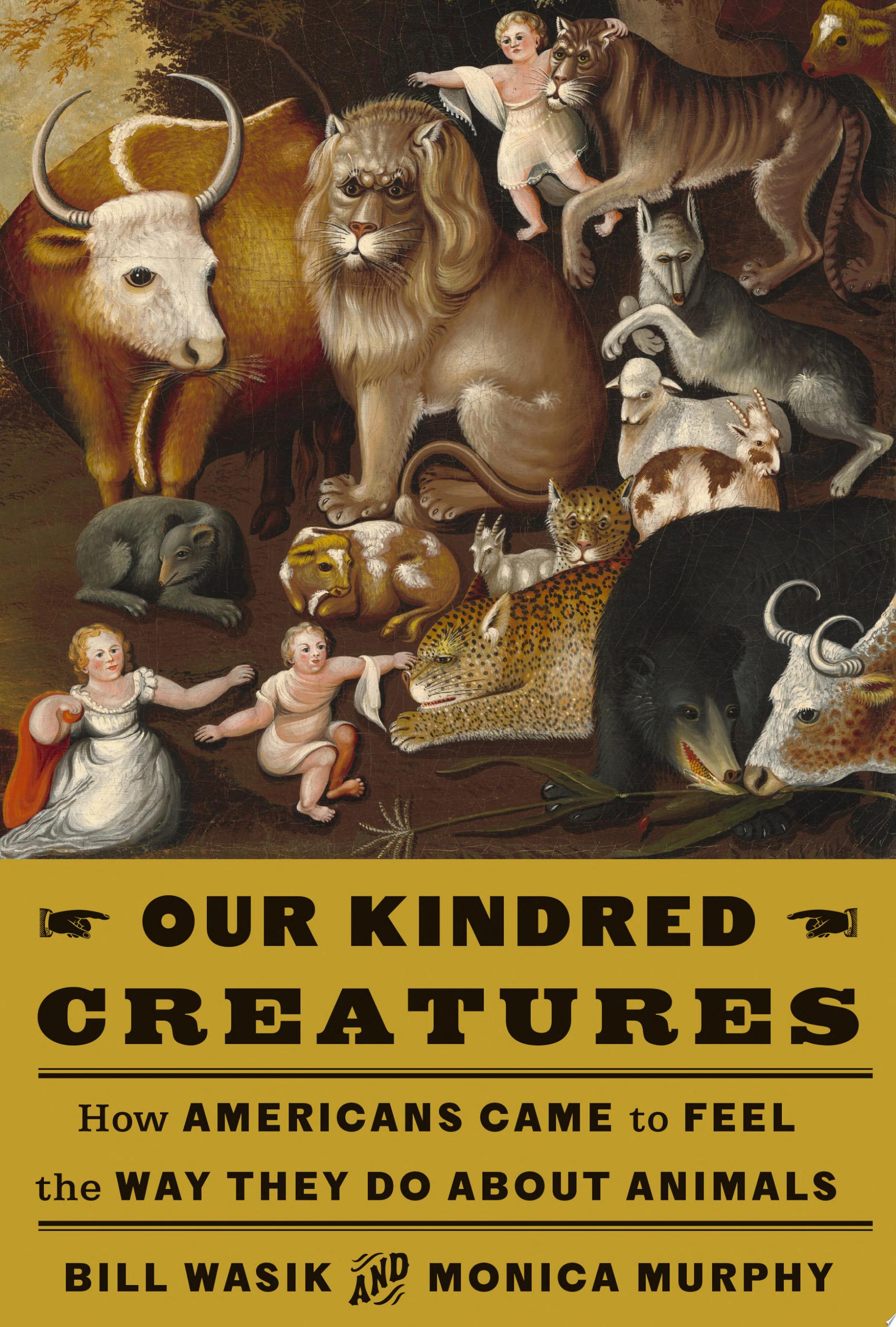 Image for "Our Kindred Creatures"
