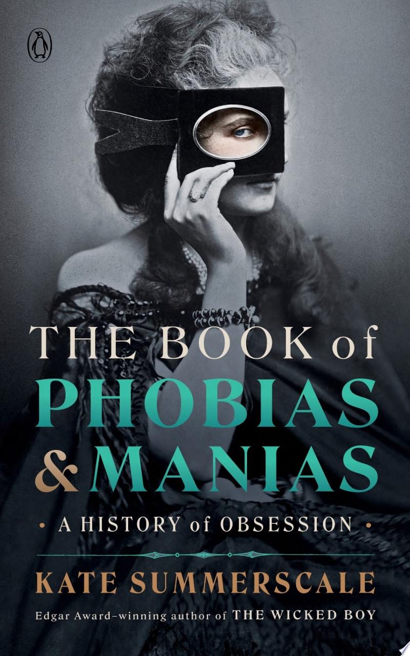 Image for "The Book of Phobias and Manias"