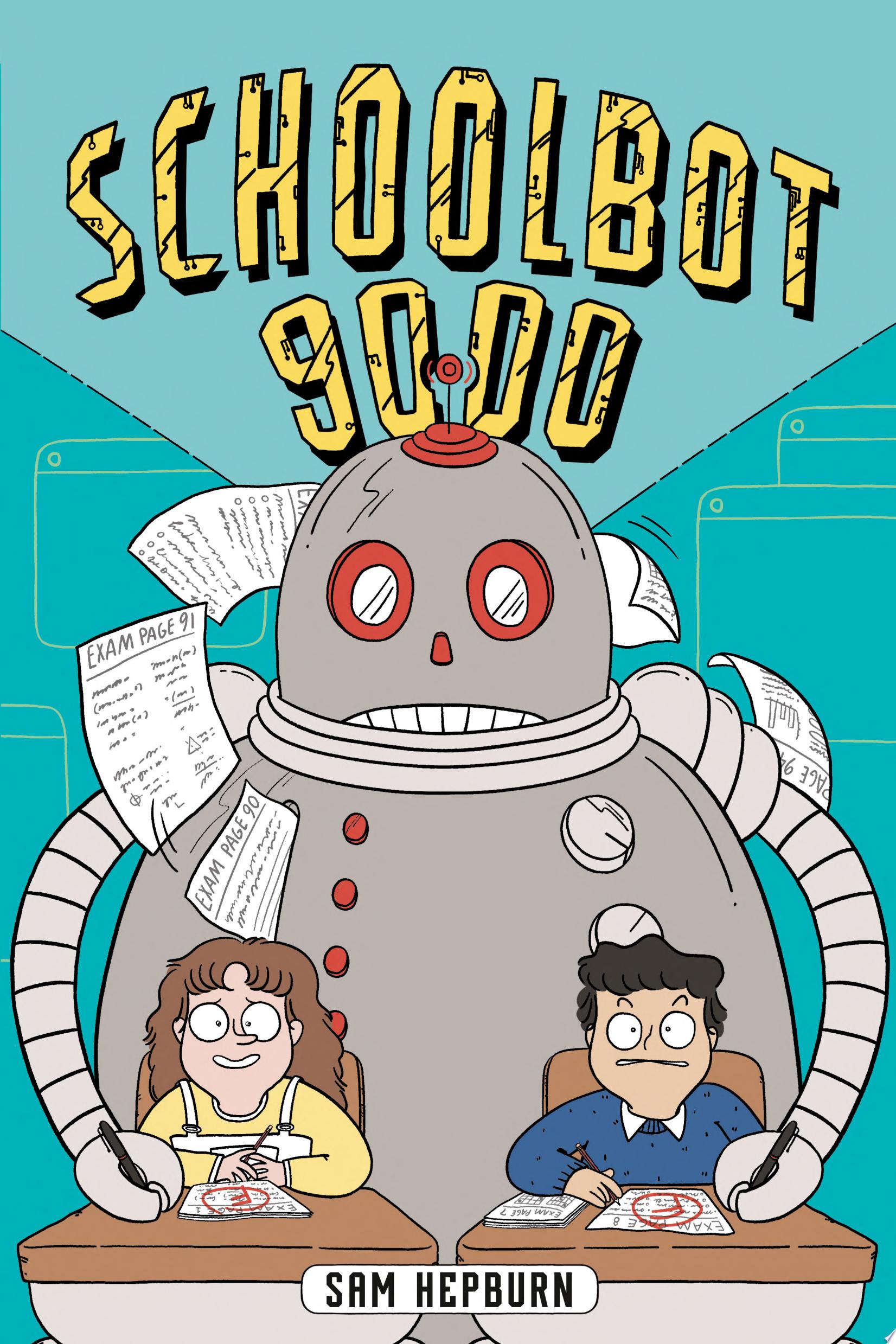 Image for "Schoolbot 9000: A Graphic Novel"