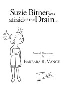 Image for "Suzie Bitner was Afraid of the Drain"