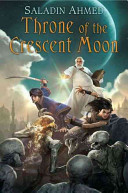 Image for "Throne of the Crescent Moon"