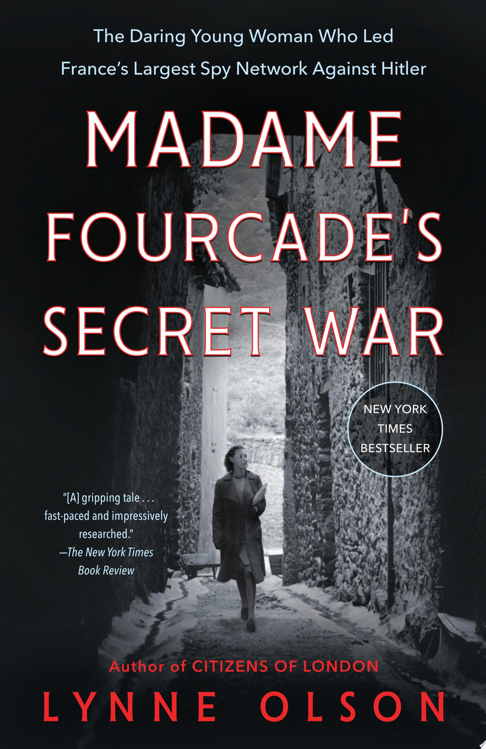 Image for "Madame Fourcade's Secret War"