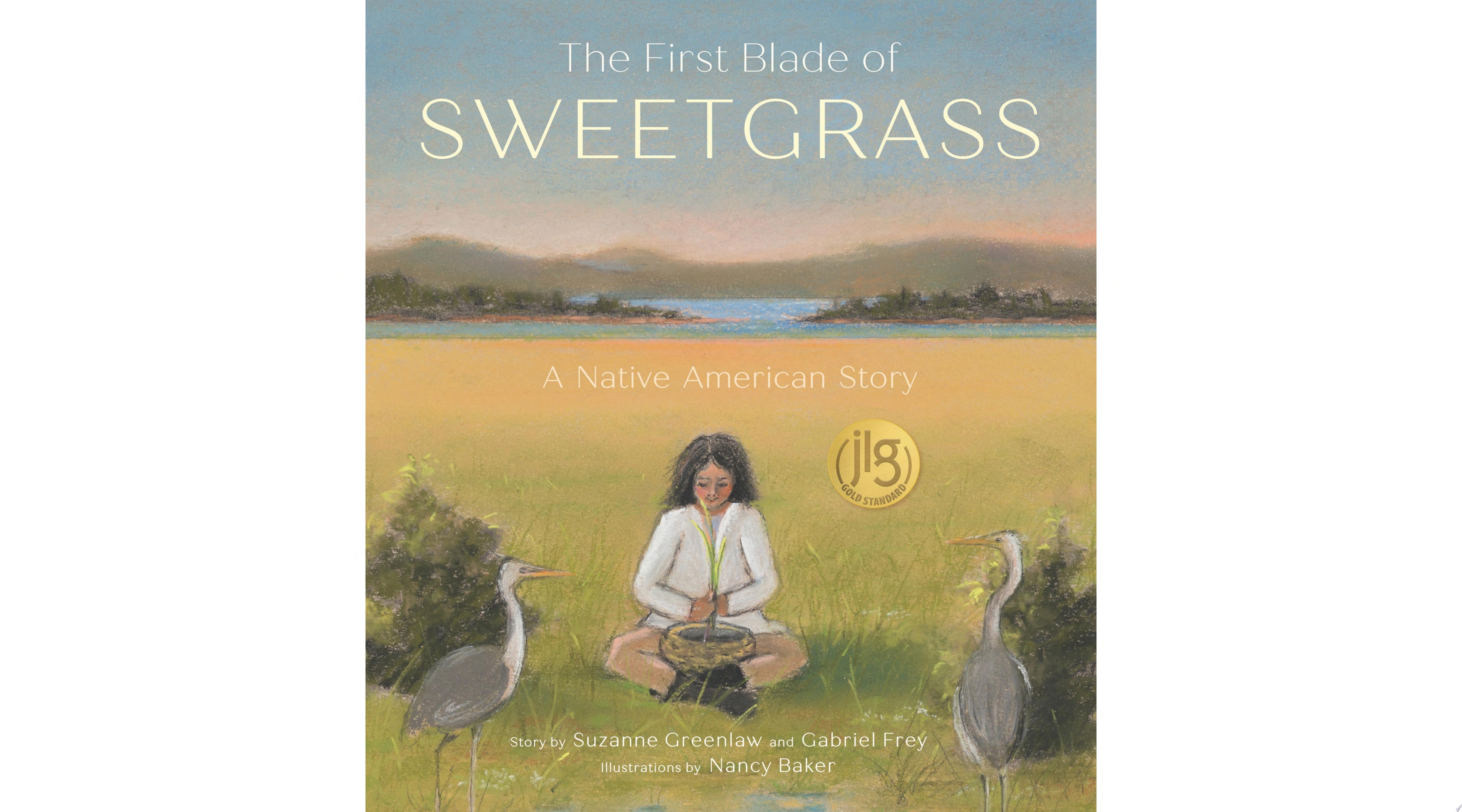 Image for "The First Blade of Sweetgrass"