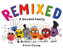 Image for "Remixed: A Blended Family"