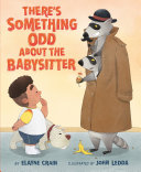 Image for "There's Something Odd About the Babysitter"