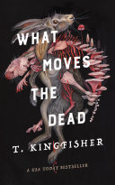 Image for "What Moves the Dead"