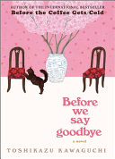 Image for "Before We Say Goodbye"