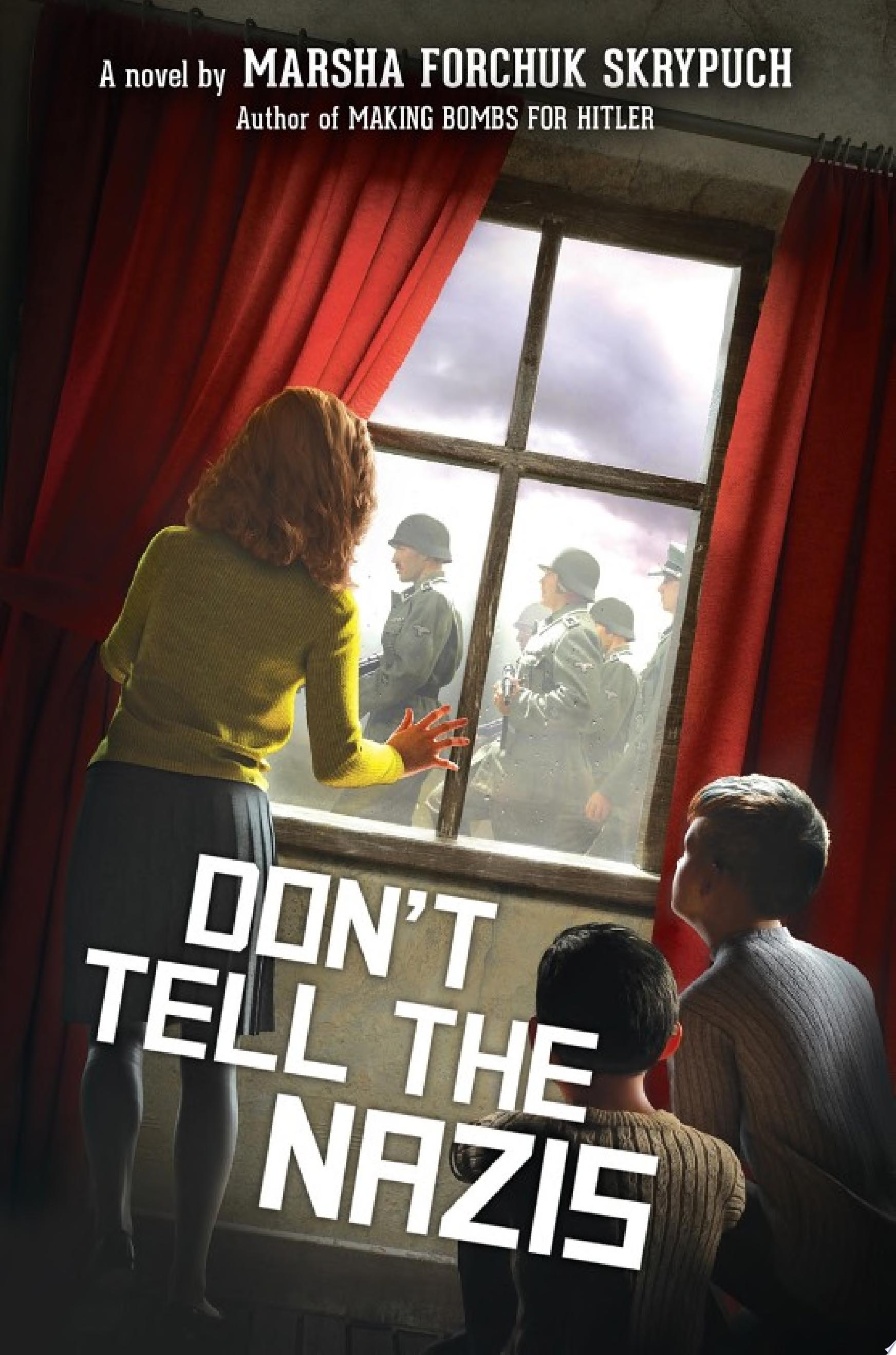 Image for "Don&#039;t Tell the Nazis"