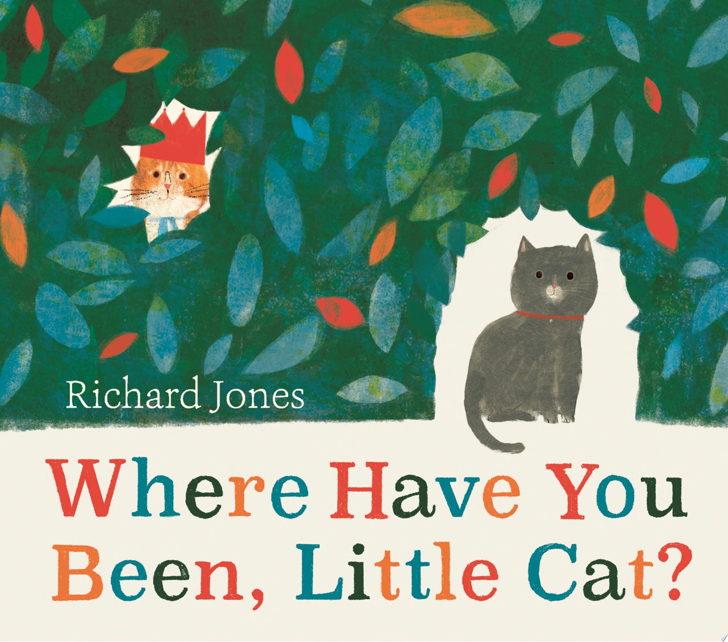 Image for "Where Have You Been, Little Cat?"