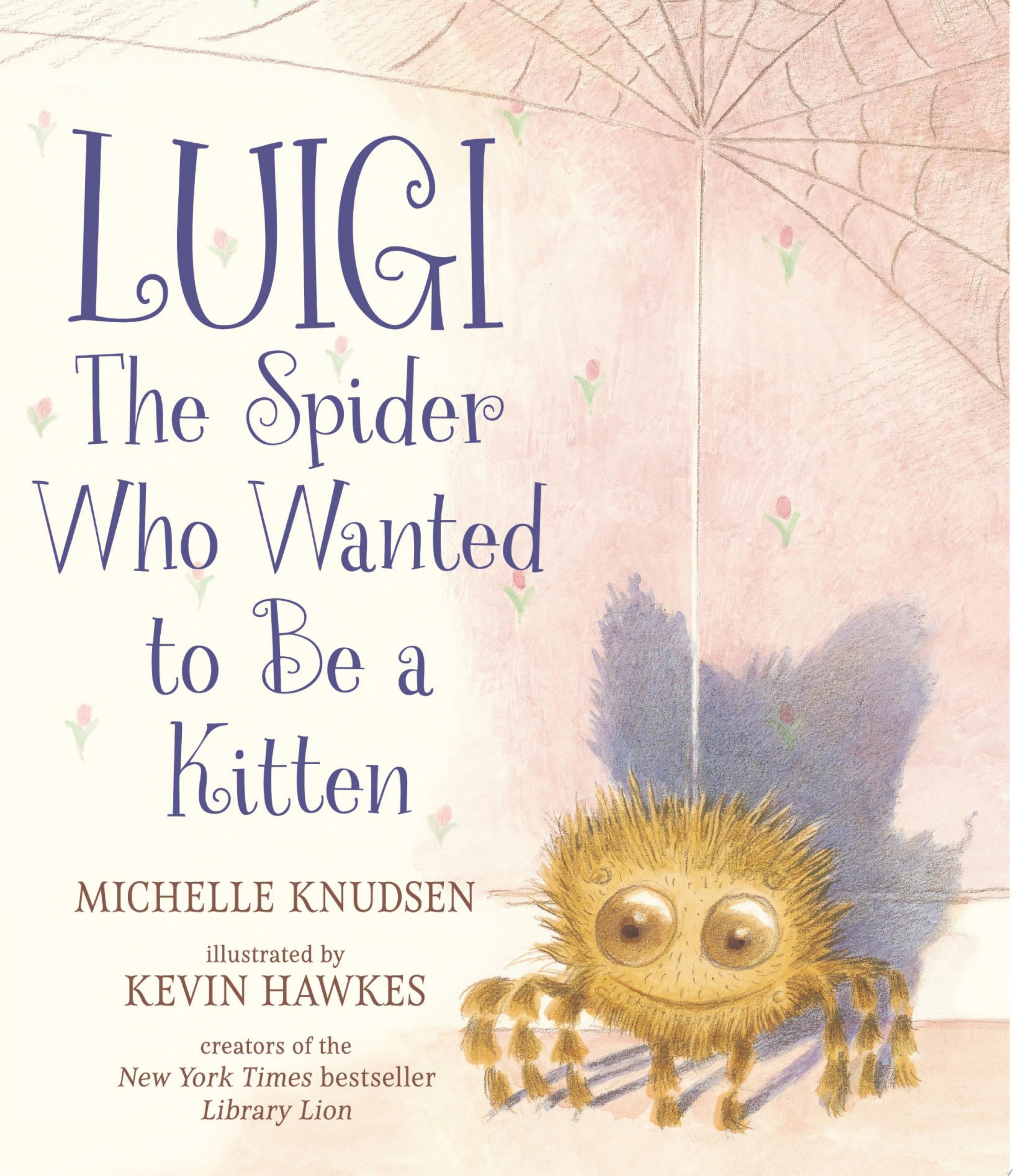 Image for "Luigi, the Spider Who Wanted to Be a Kitten"