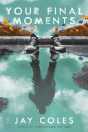 Image for "Your Final Moments"