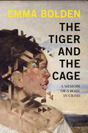 Image for "The Tiger and the Cage"