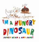 Image for "I&#039;m a Hungry Dinosaur"
