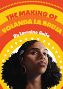 Image for "The Making of Yolanda La Bruja"