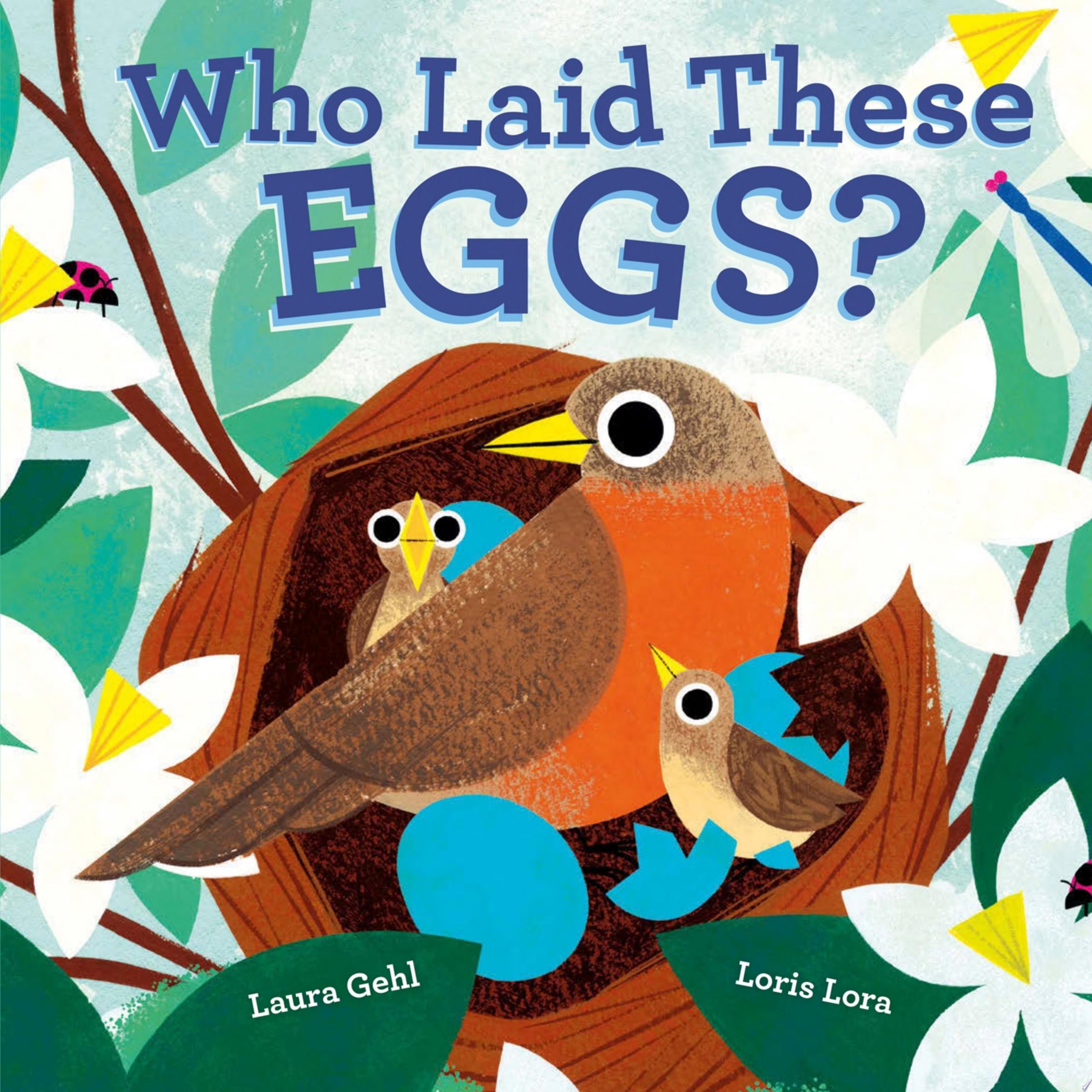 Image for "Who Laid These Eggs?"