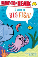 Image for "I Am a Big Fish!"