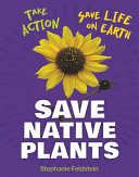 Image for "Save Native Plants"