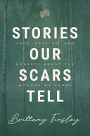 Image for "Stories Our Scars Tell"