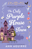 Image for "The Only Purple House in Town"
