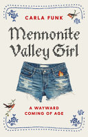 Image for "Mennonite Valley Girl"