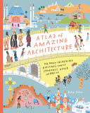 Image for "Atlas of Amazing Architecture"