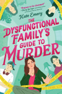 Image for "The Dysfunctional Family&#039;s Guide to Murder"