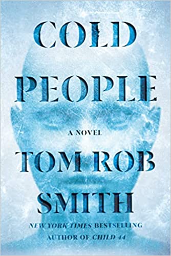 Cover of Tom Rob Smith's Cold People