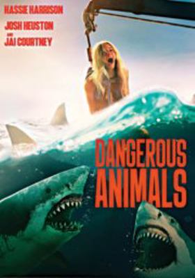 Image for "Dangerous Animals"