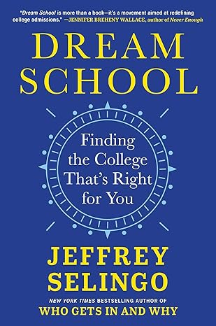 Image for "Dream School" by Jeffrey Selingo