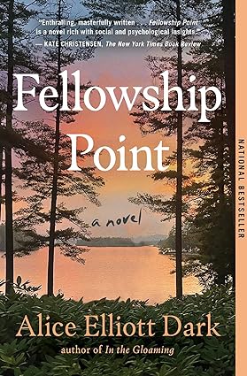 Cover of Alice Elliott Dark's Fellowship Point