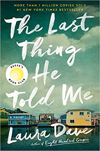 Cover of The Last Thing He Told Me by Laura Dave