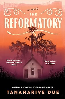 Cover of The Reformatory by Tananarive Due
