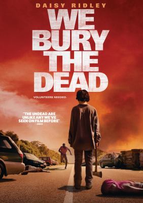 Image for "We Bury the Dead"